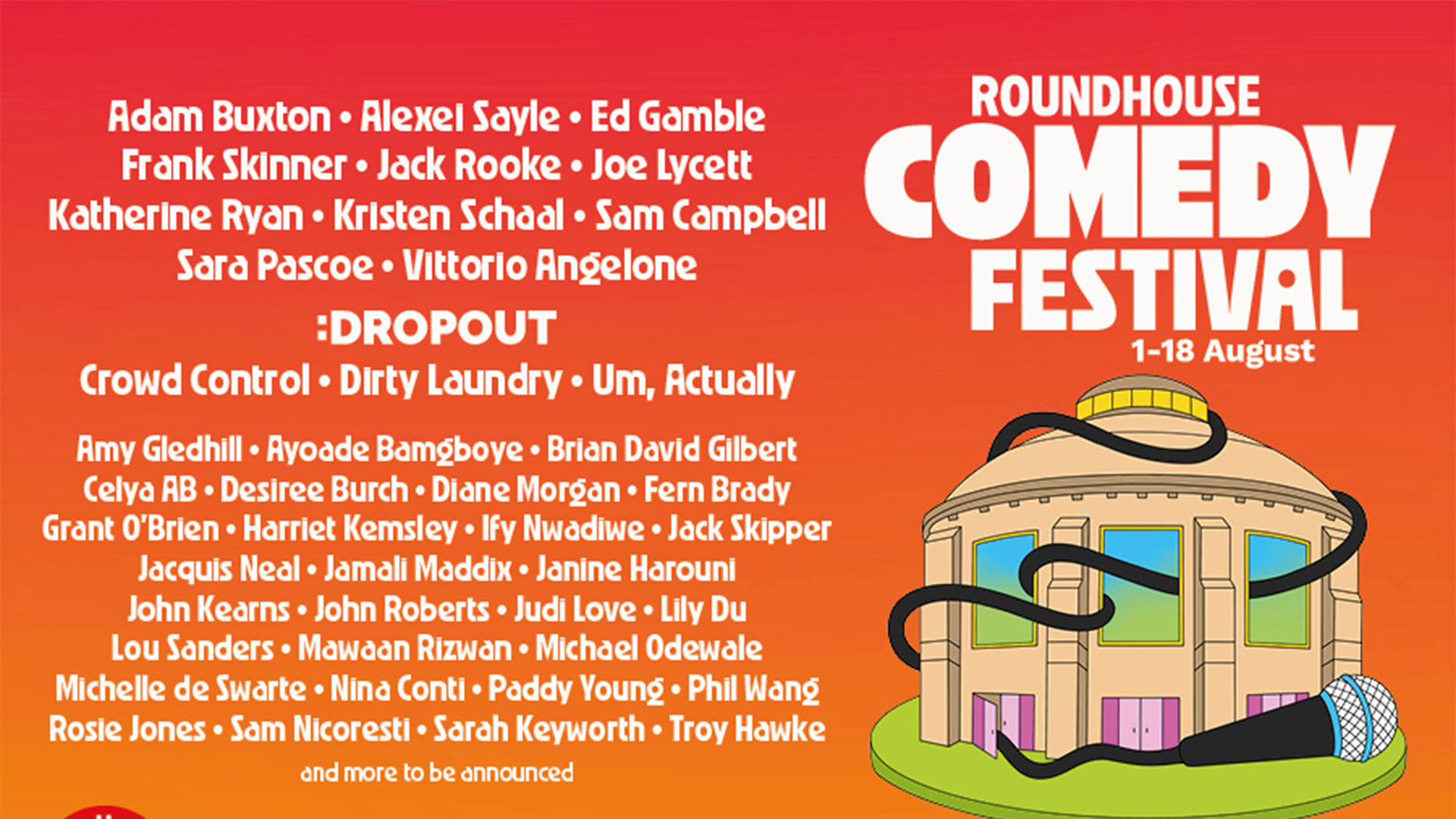 Head to Camden's iconic Roundhouse venue for this year's Roundhouse Comedy Festival, featuring a star-studded line-up of stand-up comedians. Image courtesy of Multitude Media. Artwork promoting the Roundhouse Comedy Festival, featuring an illustration of the Camden venue against an orange background and the festival line-up.